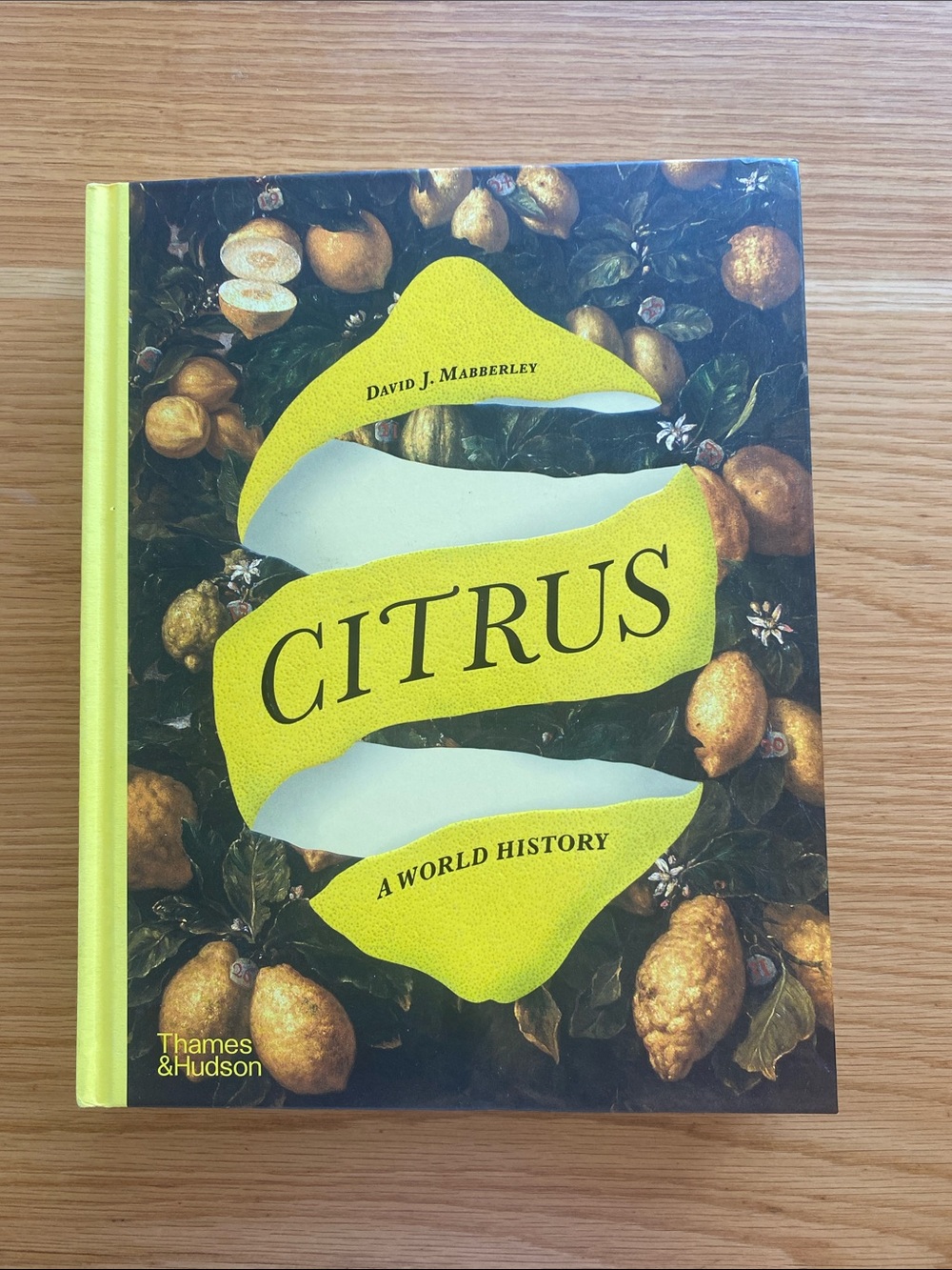CITRUS A World History Hardcover Book by David Mabberley